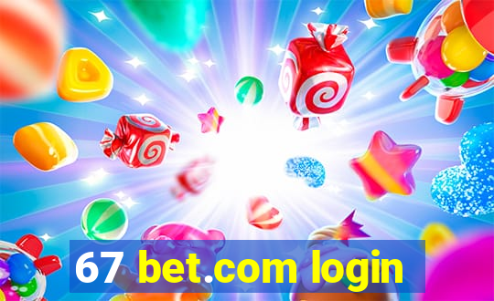 67 bet.com login